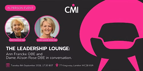 The Leadership Lounge with Dame Alison Rose