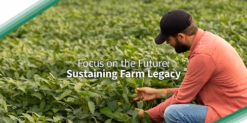 Focus on the Future: Sustaining Farm Legacy | Sycamore