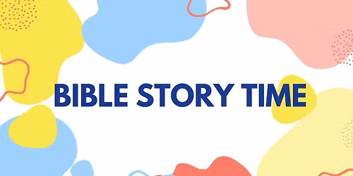 Bible Story Time \ud83c\udf89 
