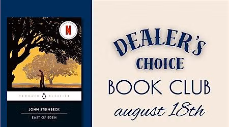 Dealer's Choice Book Club - East of Eden