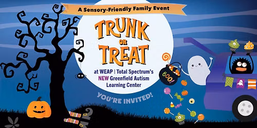 Total Spectrum | WEAP's NEW Greenfield Learning Center Sensory-Friendly Open House & Trunk-or-Treat