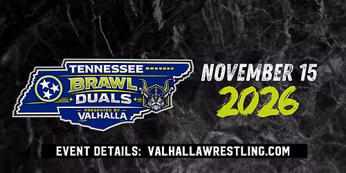 Tennessee Brawl DUALS presented by Valhalla
