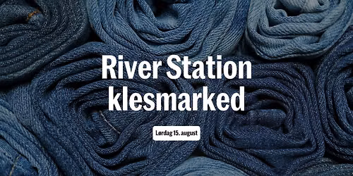 Klesmarked p\u00e5 River Station \ud83d\udecd\ufe0f\u2728