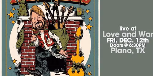 Lee Roy Parnell\u2019s Texas \u201cFlavored\u201d Christmas LIVE in Plano, TX @ Love and War