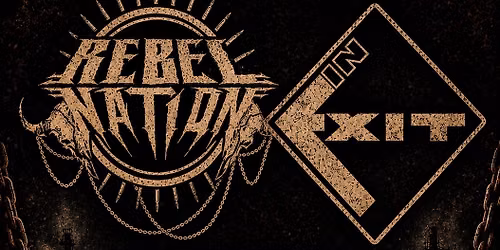 Rebel Nation + Inexit