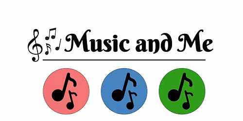 Music and Me - Combo Class
