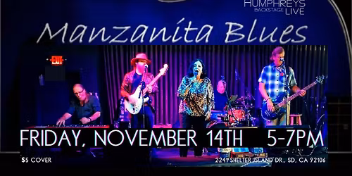 Manzanita Blues TGIF Happy Hour Party at Humphreys Backstage