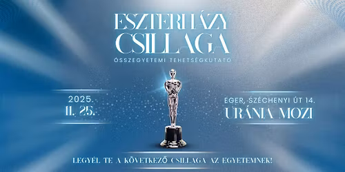 VII. Eszterh\u00e1zy Csillaga \/ VII. Eszterh\u00e1zy Talent Show