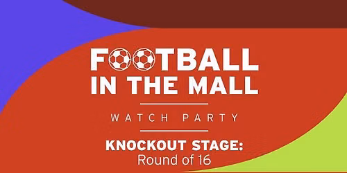 Football in the Mall: Round of 16