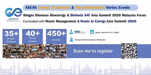 10th Biogas, Biomass, Bioenergy & Biofuels SAF Asia Summit Malaysia Focus