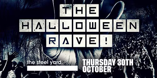 The Halloween Rave @ The Steelyard