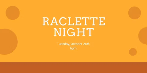 October Raclette Night
