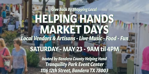 Helping Hands Market Days - Shopping, Live Music, Food & Fun!