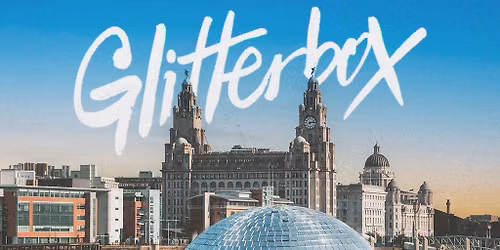 Glitterbox Sat 14th Nov Liverpool