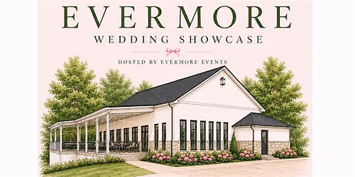 Evermore Wedding Showcase