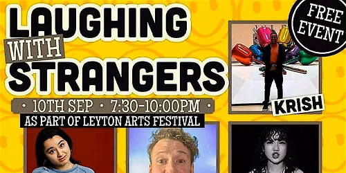 Leyton Arts Festival: Laughing With Strangers