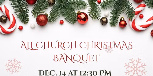All-Church Christmas Banquet