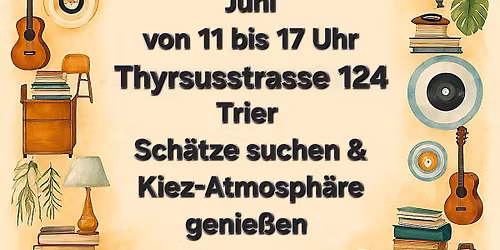 GROSSER FLOHMARKT IN DER  Thyrsusstrasse 124 \ud83d\udecd\ufe0f