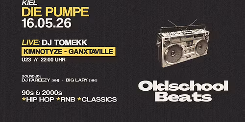 Oldschool Beats ft. Dj Tomekk @ Die Pumpe Kiel 