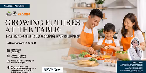 Growing Futures at the Table: Parent-Child Cooking Experience