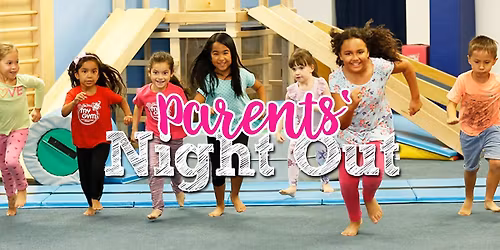 Paren'ts Night Out .... Kids Night In! 