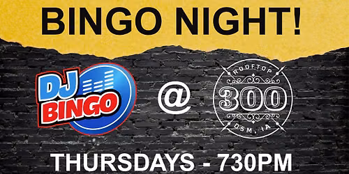 DJ Bingo at 300 Craft & Rooftop!