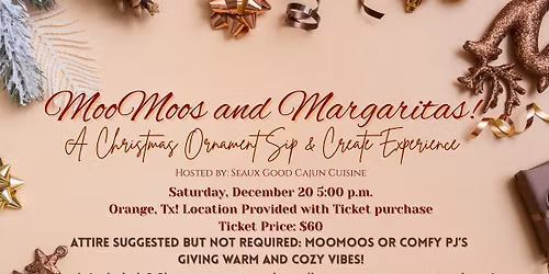 Moomoos & Margaritas; A Christmas Ornament Sip & Create Experience