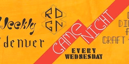 3rd Wednesday Gamenight at 4 Noses Park Hill