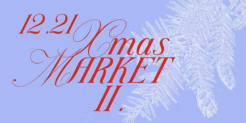 II. Adventi V\u00e1s\u00e1r \u00e9s Termlel\u0151i Piac a Mohl Udvarban