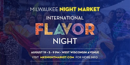 Milwaukee Night Market | International Flavor Night