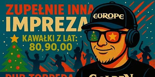 Zupe\u0142nie Inna Impreza Edycja \u015awi\u0105teczna | DJ FiFi | 20PLN