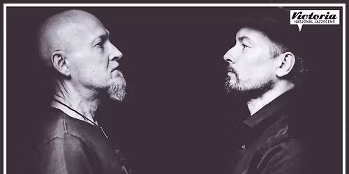 TID \u2013 Lars Saabye Christensen\/Steinar Raknes med band \/\/ Nasjonal jazzscene