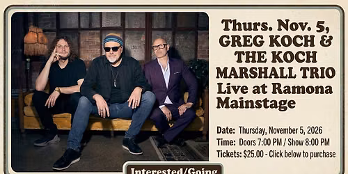 Greg Koch & the Koch Marshall Trio - Ramona, CA (San Diego)