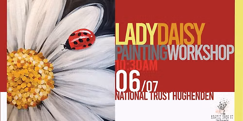 Lady Daisy Painting Workshop @ National Hughenden