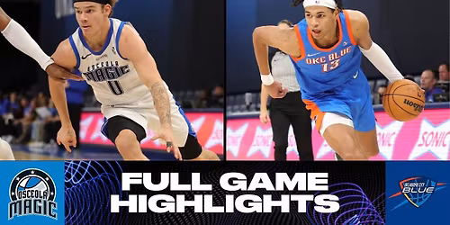 Oklahoma City Blue vs. Osceola Magic