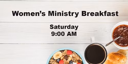 Women\u2019s Ministry Breakfast - Onsite