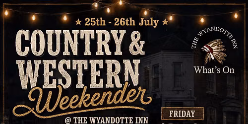 \ud83e\udd20 Country & Western Weekender \ud83e\udd20