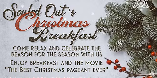 Souled Out Christmas Breakfast!