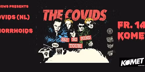 The Covids & The Haermorrhoids - Komet