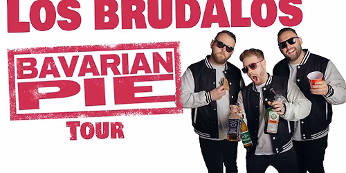 LOS BRUDALOS in Passau