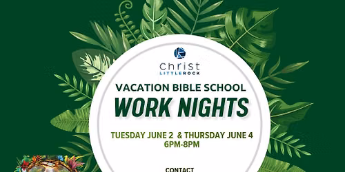 VBS Work Nights Tuesday June 2