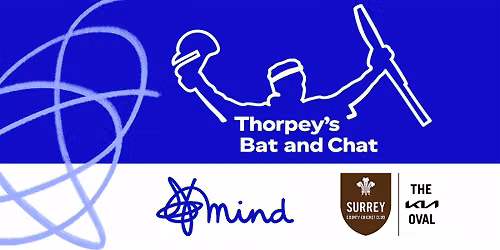 Thorpey\u2019s Bat and Chat -  Surrey