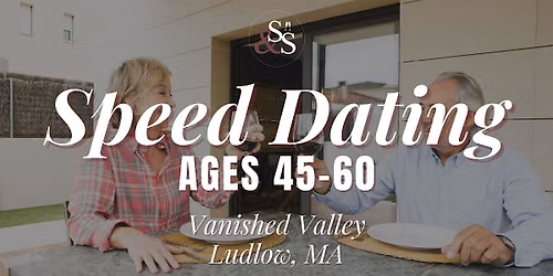 Speed Dating Ages 45-60 in Ludlow, MA at Vanished Valley