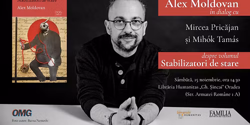 Lansare de carte: \u201eStabilizatori de stare\u201d de Alex Moldovan