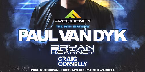 Paul Van Dyk \/ Bryan Kearney \/ Craig Connelly - Southampton