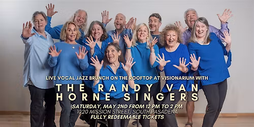 Vocal Jazz Brunch at Visionarium with The Randy Van Horne Singers