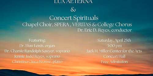 Combined Choirs: Morten Lauridsen's Lux Aeterna & Concert Spirituals