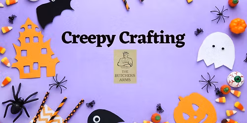\ud83c\udfa8 Creepy Crafting \u2013 Wednesday 29th October \ud83c\udf83