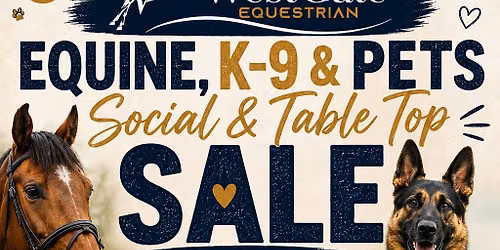 Equestrian & K9 social & table top tack sale