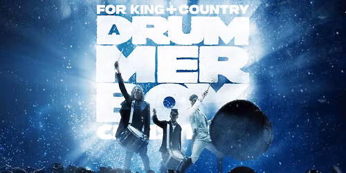 FOR KING + COUNTRY - A Drummer Boy Christmas: The Live Experience